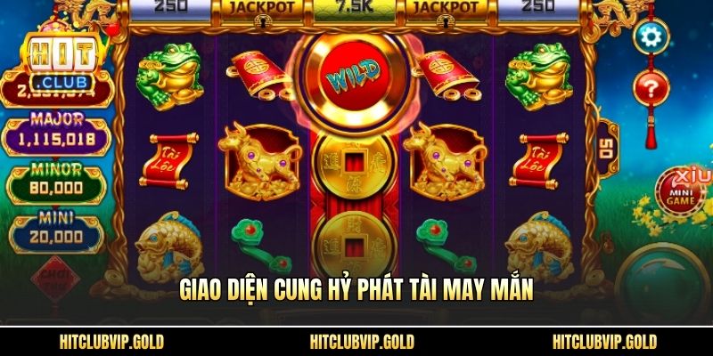 Giao diện Cung Hỷ Phát Tài may mắn