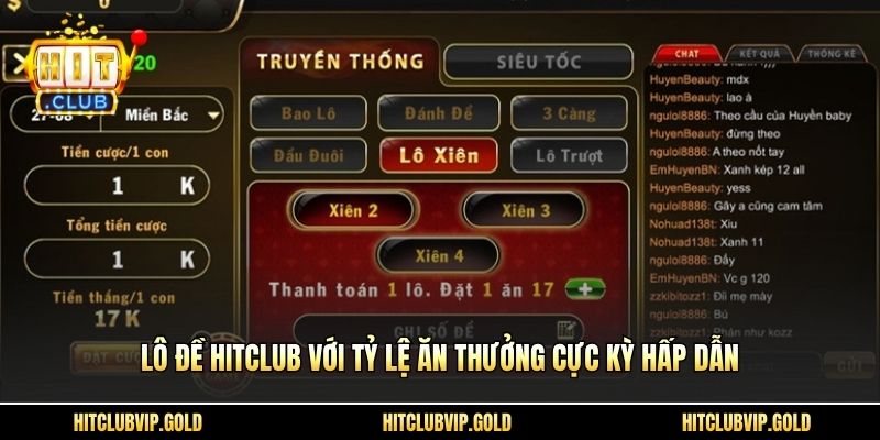 Lô đề Hitclub với tỷ lệ ăn thưởng cực kỳ hấp dẫn