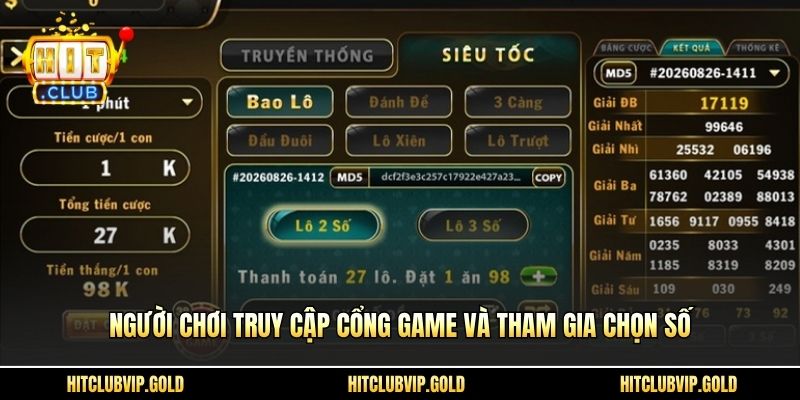 Người chơi truy cập cổng game và tham gia chọn số