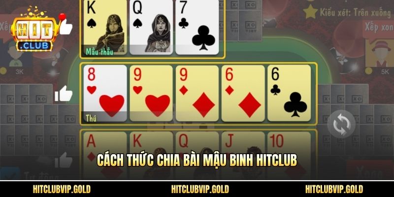 Cách thức chia bài Mậu Binh HITCLUB