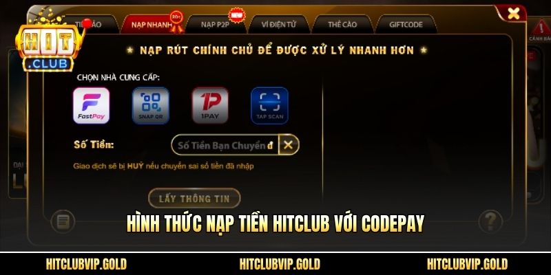 Hình thức nạp Tiền HITCLUB với CodePay