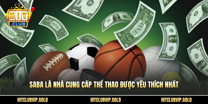 SABA là nhà cung cấp thể thao được yêu thích nhất