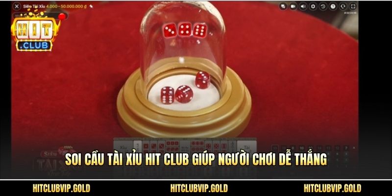 Soi cầu tài xỉu Hit Club giúp người chơi dễ thắng