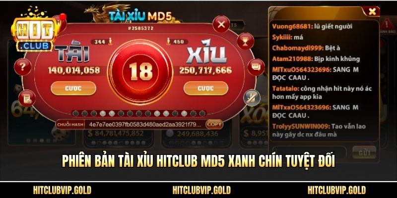 Phiên bản Tài Xỉu HITCLUB MD5 xanh chín tuyệt đối