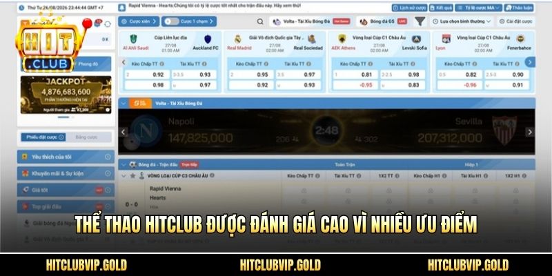 Thể thao Hitclub được đánh giá cao vì nhiều ưu điểm
